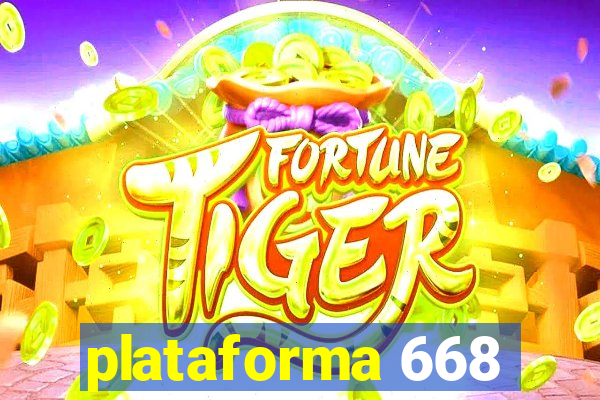 plataforma 668